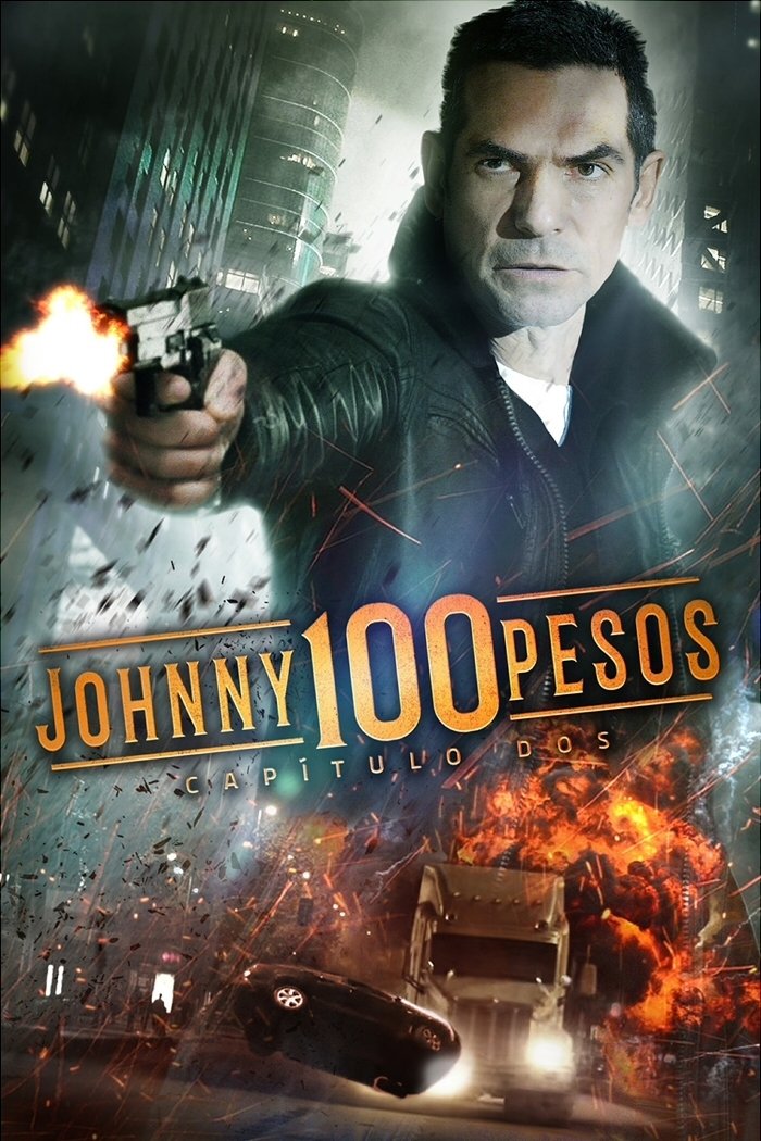 Johnny 100 Pesos: Chapter Two poster